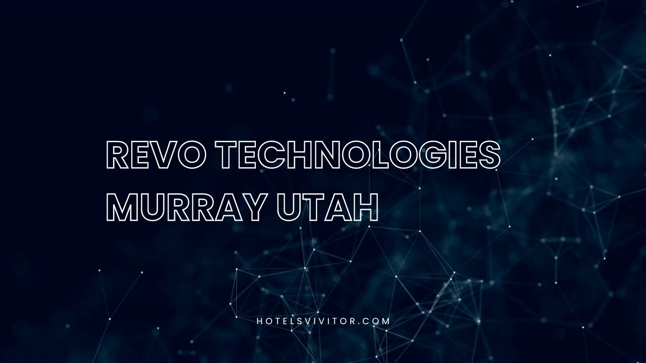 Revo Technologies Murray Utah